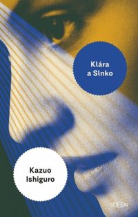 Ishiguro, Kazuo: Klára a Slnko