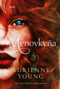 Young, Adrienne: Menovkyňa : Fable 2.