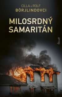 Börjlind, Cilla; Börjlind, Rolf: Milosrdný samaritán