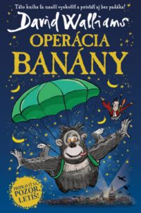 Walliams, David: Operácia Banány