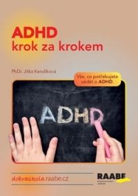 Kendíková, Jitka: ADHD krok za krokem