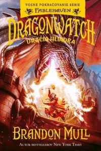 Mull, Brandon: Dragonwatch 1 : Dračia hliadka