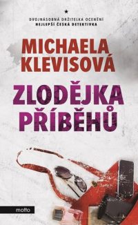 Klevisová, Michaela: Zlodějka příběhů