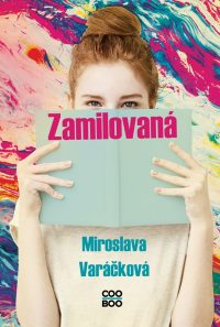 Varáčková, Miroslava: Zamilovaná