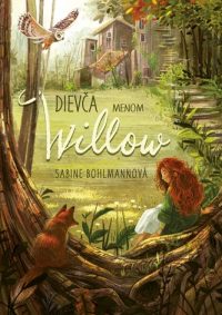 Bohlmann, Sabine: Dievča menom Willow