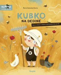 Galewska-Kustra, Marta: Kubko na dedine