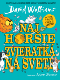 Walliams, David: Najhoršie zvieratká na svete