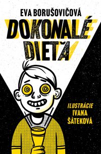 Borušovičová, Eva: Dokonalé dieťa