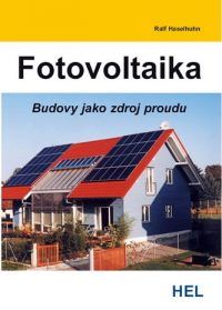 Haselhuhn, Ralf: Fotovoltaika : budovy jako zdroj proudu