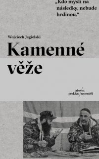 Jadielski, Wojciech: Kamenné věže