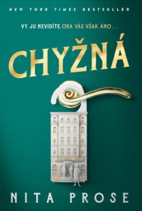 Prose, Nita: Chyžná