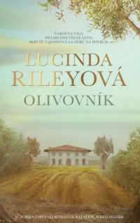 Riley, Lucinda: Olivovník