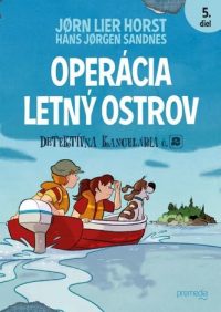 Horst, Jorn Lier: Operácia Letný ostrov : detektívna kancelária č. 2