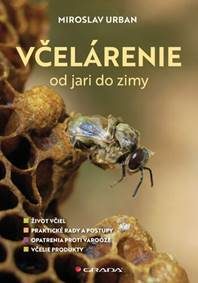 Urban, Miroslav: Včelárenie od jari do zimy