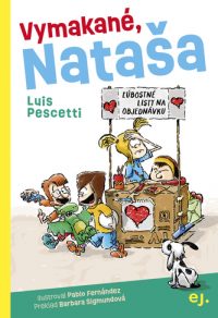 Pescetti, Luis: Vymakané, Nataša