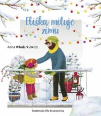 Wlodarkiewicz, Anna: Eliška miluje zimu