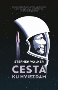 Walker, Stephen: Cesta ku hviezdam