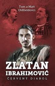 Oldfiel, Tom: Zlatan Ibrahimovič : červený diabol