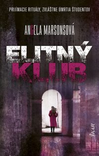 Marsons, Angela: Elitný klub