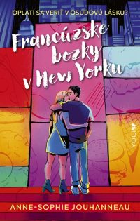 Jouhanneau, Anne-Sophie: Francúzske bozky v New Yorku