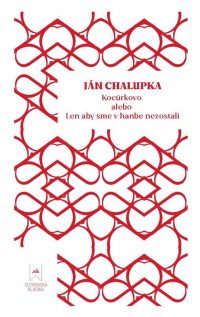 Chalupka, Jan: Kocúrkovo alebo len aby sme v hanbe nezostali