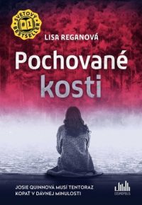 Regan, Lisa: Pochované kosti