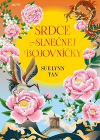 Tan, Sue Lyn: Srdce slnečnej bojovníčky