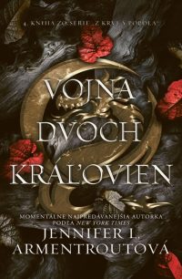 Armentrout, Jennifer L.: Vojna dvoch kráľovien : Z krvi a popola 4.