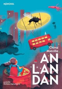 Miéville, China: An Lan Dan