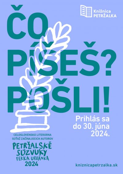 Vyhlasujeme 35. ročník literárnej súťaže začínajúcich neprofesionálnych autoriek a autorov Petržalské súzvuky Ferka Urbánka 2024.