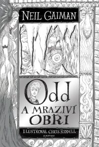 Gaiman, Neil: Odd a mraziví obři