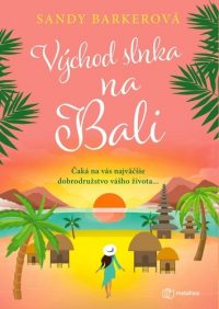Barker, Sandy: Východ slnka na Bali