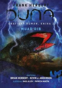 Herbert, Frank: Duna : grafický román, kniha 2 : Muad´Dib