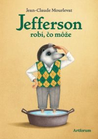 Jean Cloude Mourlevat: Jefferson robí, čo môže