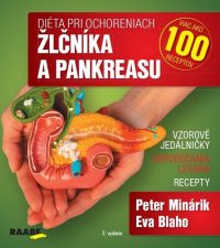 Minárik, Peter: Diéta pri ochoreniach žlčníka a pankreasu: odporúčania lekára – recepty – vzorové jedálničky
