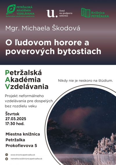 Petržalská akadémia vzdelávania – Mgr. Michaela Škodová: O ľudovom horore a poverových bytostiach