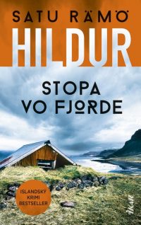 Rämö, Satur: Hildur : Stopa vo fjorde
