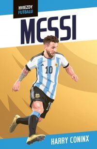 Coninx, Harry: Hviezdy futbalu: Lionel Messi