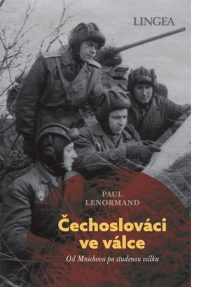 Lenormand, Paul: Čechoslováci ve válce: od Mnichova po studenou válku