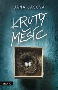 Jašová, Jana: Krutý měsíc