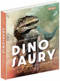 Mattarelli, Diego; Pagliari, Emanuela; Banfi, Cristina: Dinosaury : veľký obrazový sprievodca