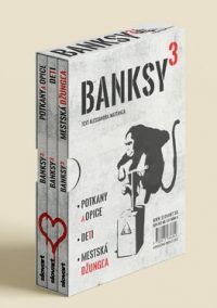 Mattanza, Alessandra: Banksy 3 : Deti ; Mestská džungľa ; Potkany a opice