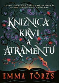Törzs, Emma: Knižnica krvi a atramentu