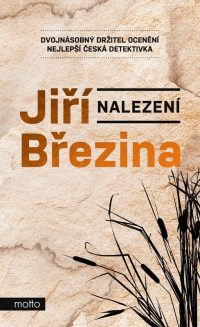 Březina, Jiří: Nalezení