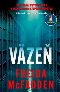 McFadden, Freida: Väzeň
