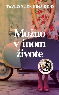 Reid, Taylor Jenkins: Možno v inom živote