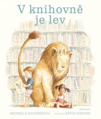 Knudsen, Michelle: V knihovně je lev