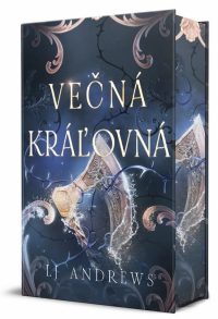 Andrews, L J: Večná kráľovná