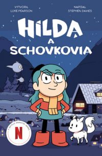 Pearson, Luke: Hilda a Schovkovia
