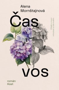 Mornštajnová, Alena: Čas vos
